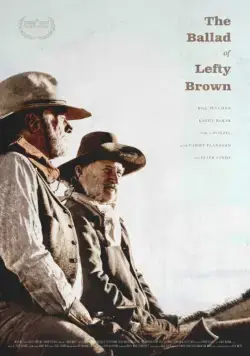 Баллада о Лефти Брауне / The Ballad of Lefty Brown (2017) фильм смотреть онлайн Баллада о Лефти Брауне / The Ballad of Lefty Brown (2017) фильм смотреть онлайн в хорошем качестве