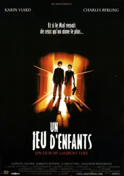 Детская игра / Un jeu d'enfants (2001) фильм смотреть онлайн Детская игра / Un jeu d'enfants (2001) фильм смотреть онлайн в хорошем качестве