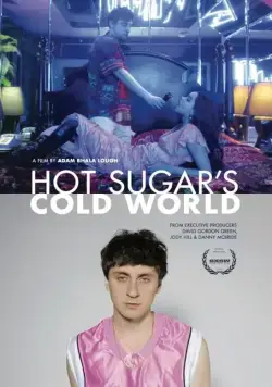 Холодный мир Hot Sugar / Hot Sugar's Cold World (2015) фильм смотреть онлайн Холодный мир Hot Sugar / Hot Sugar's Cold World (2015) фильм смотреть онлайн в хорошем качестве