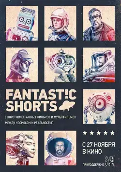 Fantastic Shorts / Fantastic Shorts (2014) фильм смотреть онлайн Fantastic Shorts / Fantastic Shorts (2014) фильм смотреть онлайн в хорошем качестве