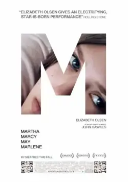 Марта, Марси Мэй, Марлен / Martha Marcy May Marlene (2011) фильм смотреть онлайн в хорошем качестве