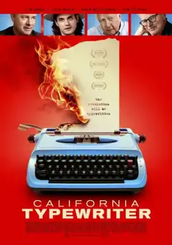 Калифорнийская печатная машинка / California Typewriter (2016) фильм смотреть онлайн в хорошем качестве