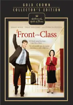Перед классом / Front of the Class (2008) фильм смотреть онлайн Перед классом / Front of the Class (2008) фильм смотреть онлайн в хорошем качестве
