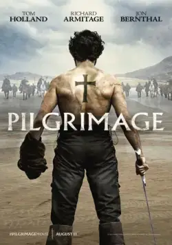 Паломничество / Pilgrimage (2017) фильм смотреть онлайн в хорошем качестве