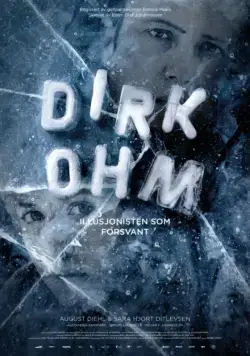 Исчезающий иллюзионист / Dirk Ohm - Illusjonisten som forsvant (2015) фильм смотреть онлайн в хорошем качестве