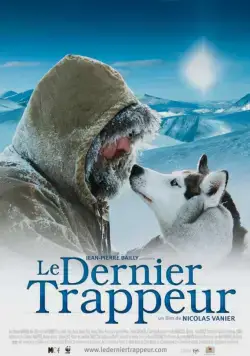 Последний зверолов / Le dernier trappeur (2004) фильм смотреть онлайн Последний зверолов / Le dernier trappeur (2004) фильм смотреть онлайн в хорошем качестве