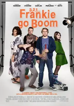 Фрэнки наводит шорох / Frankie Go Boom (2011) фильм смотреть онлайн в хорошем качестве