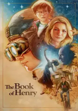 Книга Генри / The Book of Henry (2016) фильм смотреть онлайн в хорошем качестве