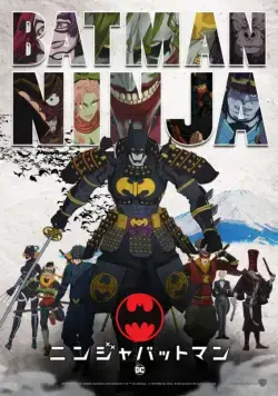 Бэтмен-ниндзя / Batman Ninja (2018) мультфильм смотреть онлайн Бэтмен-ниндзя / Batman Ninja (2018) мультфильм смотреть онлайн в хорошем качестве
