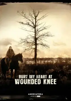 Схороните моё сердце у Вундед-Ни / Bury My Heart at Wounded Knee (2007) фильм смотреть онлайн Схороните моё сердце у Вундед-Ни / Bury My Heart at Wounded Knee (2007) фильм смотреть онлайн в хорошем качестве
