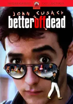 Уж лучше умереть / Better Off Dead... (1985) фильм смотреть онлайн Уж лучше умереть / Better Off Dead... (1985) фильм смотреть онлайн в хорошем качестве