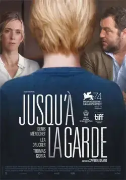 Опекунство / Jusqu'à la garde (2017) фильм смотреть онлайн в хорошем качестве