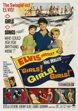 Девочки! Девочки! Девочки! / Girls! Girls! Girls! (1962) фильм смотреть онлайн в хорошем качестве