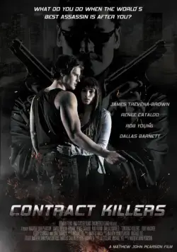 Наёмные убийцы / Contract Killers (2014) фильм смотреть онлайн Наёмные убийцы / Contract Killers (2014) фильм смотреть онлайн в хорошем качестве
