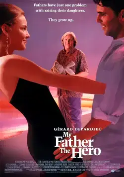 Мой отец – герой / My Father the Hero (1994) фильм смотреть онлайн Мой отец – герой / My Father the Hero (1994) фильм смотреть онлайн в хорошем качестве
