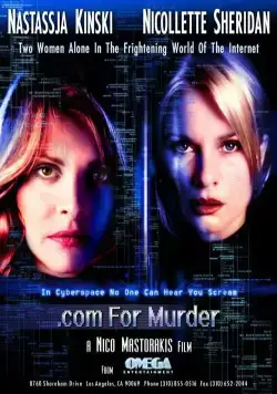 Для убийцы.com / .com for Murder (2002) фильм смотреть онлайн в хорошем качестве