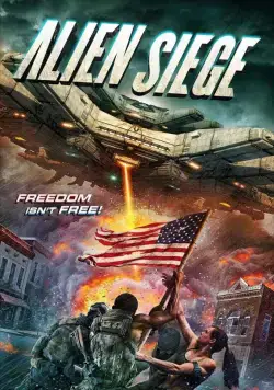 Победа над пришельцами / Alien Siege (2018) фильм смотреть онлайн Победа над пришельцами / Alien Siege (2018) фильм смотреть онлайн в хорошем качестве