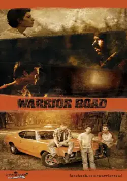 Warrior Road (2016) фильм смотреть онлайн в хорошем качестве