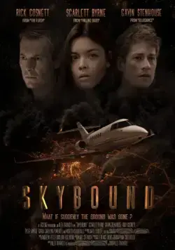 Зависшие в воздухе / Skybound (2017) фильм смотреть онлайн в хорошем качестве