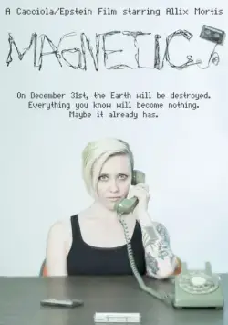 Magnetic (2015) фильм смотреть онлайн Magnetic (2015) фильм смотреть онлайн в хорошем качестве