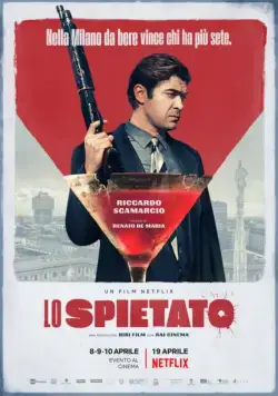 Безжалостный / Lo spietato (2019) фильм смотреть онлайн в хорошем качестве