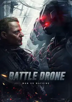 Загнанный / Battle Drone (2017) фильм смотреть онлайн Загнанный / Battle Drone (2017) фильм смотреть онлайн в хорошем качестве