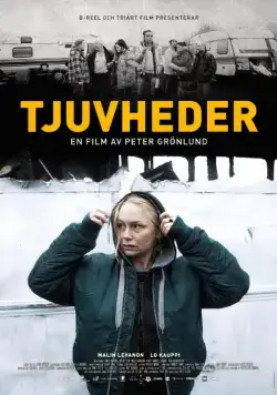 Никчёмные люди / Tjuvheder (2015) фильм смотреть онлайн в хорошем качестве