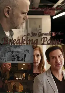 Переломный момент / Breaking Point (2017) фильм смотреть онлайн в хорошем качестве