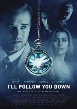 Я последую за тобой / I'll Follow You Down (2013) фильм смотреть онлайн Я последую за тобой / I'll Follow You Down (2013) фильм смотреть онлайн в хорошем качестве