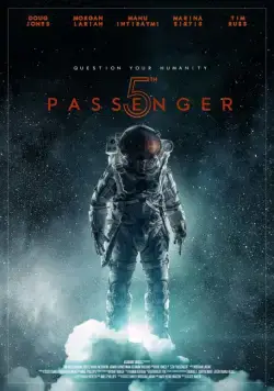 5-й пассажир / 5th Passenger (2017) фильм смотреть онлайн 5-й пассажир / 5th Passenger (2017) фильм смотреть онлайн в хорошем качестве
