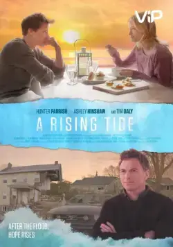 После урагана / A Rising Tide (2015) фильм смотреть онлайн в хорошем качестве