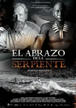 Объятия змея / El abrazo de la serpiente (2014) фильм смотреть онлайн в хорошем качестве