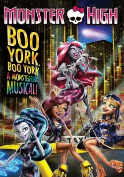 Школа монстров: Бу-Йорк, Бу-Йорк / Monster High: Boo York, Boo York (2015) мультфильм смотреть онлайн Школа монстров: Бу-Йорк, Бу-Йорк / Monster High: Boo York, Boo York (2015) мультфильм смотреть онлайн в хорошем качестве