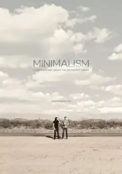 Минимализм. Документальный фильм о важных вещах / Minimalism: A Documentary About the Important Things (2015) фильм смотреть онлайн Минимализм. Документальный фильм о важных вещах / Minimalism: A Documentary About the Important Things (2015) фильм смотреть онлайн в хорошем качестве