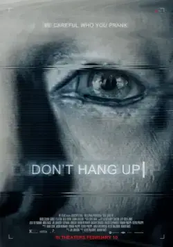 Не вешайте трубку / Don't Hang Up (2016) фильм смотреть онлайн в хорошем качестве