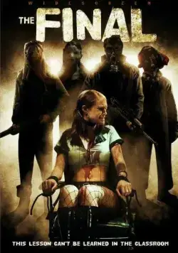 Финал / The Final (2010) фильм смотреть онлайн в хорошем качестве