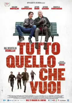 Случайные друзья / Tutto quello che vuoi (2017) фильм смотреть онлайн в хорошем качестве