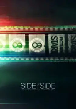 Бок о бок / Side by Side (2012) фильм смотреть онлайн Бок о бок / Side by Side (2012) фильм смотреть онлайн в хорошем качестве