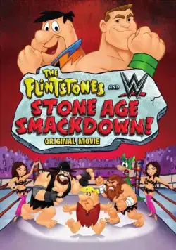 Флинстоуны: Борцы каменного века / The Flintstones & WWE: Stone Age Smackdown (2015) мультфильм смотреть онлайн Флинстоуны: Борцы каменного века / The Flintstones & WWE: Stone Age Smackdown (2015) мультфильм смотреть онлайн в хорошем качестве