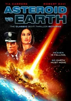 Астероид против Земли / Asteroid vs Earth (2014) фильм смотреть онлайн в хорошем качестве