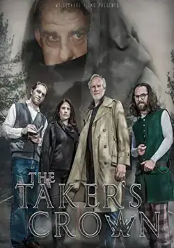 Корона Узурпатора / The Taker's Crown (2017) cериал смотреть онлайн в хорошем качестве