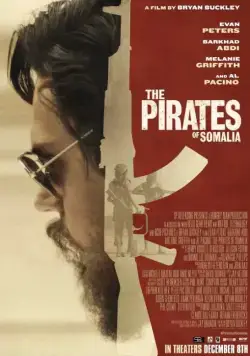 Пираты Сомали / The Pirates of Somalia (2017) фильм смотреть онлайн в хорошем качестве