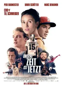 Наше время — сейчас / Unsere Zeit ist jetzt (2016) фильм смотреть онлайн в хорошем качестве