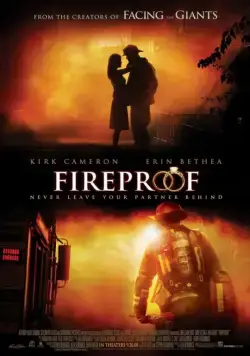 Огнеупорный / Fireproof (2008) фильм смотреть онлайн Огнеупорный / Fireproof (2008) фильм смотреть онлайн в хорошем качестве