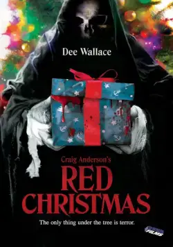 Красное рождество / Red Christmas (2016) фильм смотреть онлайн Красное рождество / Red Christmas (2016) фильм смотреть онлайн в хорошем качестве