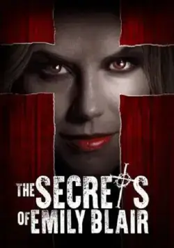 Секреты Эмили Блэр / The Secrets of Emily Blair (2016) фильм смотреть онлайн Секреты Эмили Блэр / The Secrets of Emily Blair (2016) фильм смотреть онлайн в хорошем качестве
