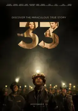 33 / The 33 (2014) фильм смотреть онлайн 33 / The 33 (2014) фильм смотреть онлайн в хорошем качестве