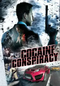 Кокаиновый заговор / Cocaine Conspiracy (2016) фильм смотреть онлайн Кокаиновый заговор / Cocaine Conspiracy (2016) фильм смотреть онлайн в хорошем качестве