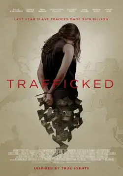 Похищены и проданы / Trafficked (2017) фильм смотреть онлайн Похищены и проданы / Trafficked (2017) фильм смотреть онлайн в хорошем качестве