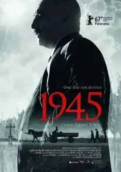 1945 (2017) фильм смотреть онлайн 1945 (2017) фильм смотреть онлайн в хорошем качестве